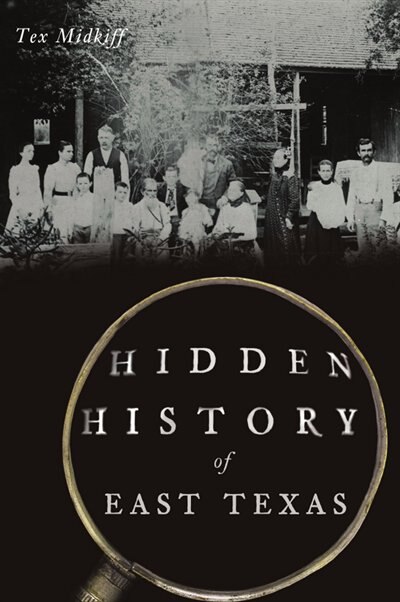 Couverture_Hidden History of East Texas