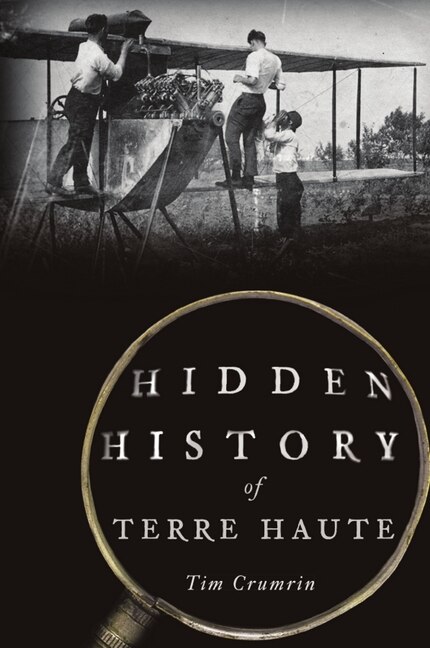 Front cover_Hidden History of Terre Haute