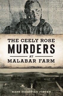 Couverture_The Ceely Rose Murders at Malabar Farm