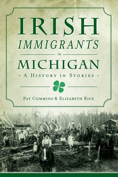 Front cover_Irish Immigrants in Michigan