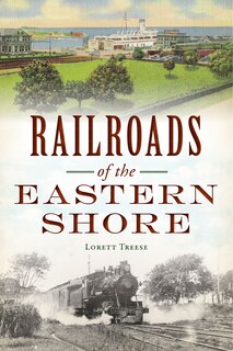 Front cover_Railroads of the Eastern Shore