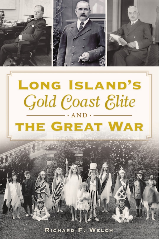 Couverture_Long Island's Gold Coast Elite and the Great War