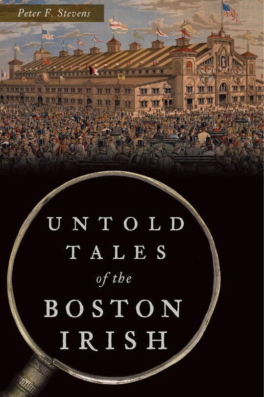 Front cover_Untold Tales of the Boston Irish