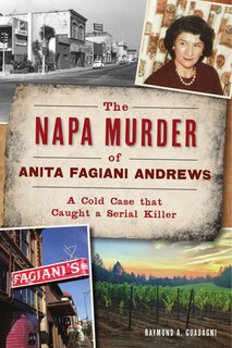Front cover_The Napa Murder of Anita Fagiani Andrews