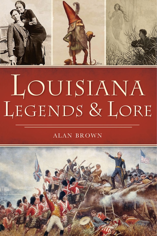 Front cover_Louisiana Legends & Lore