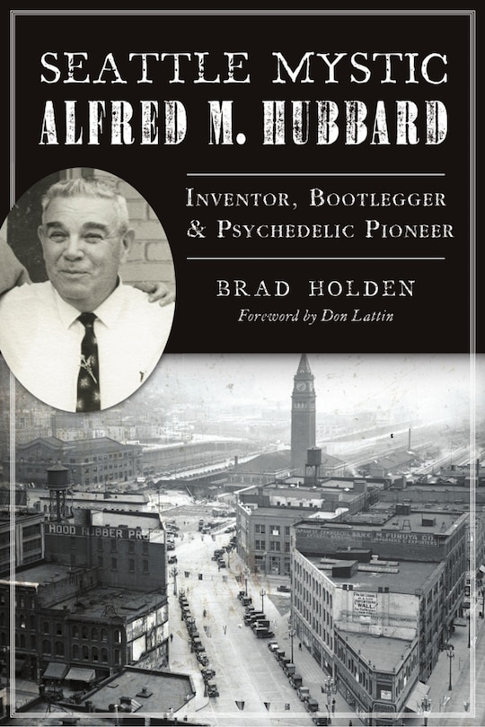 Couverture_Seattle Mystic Alfred M. Hubbard