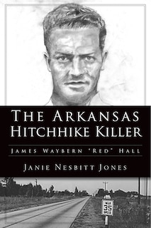 Couverture_The Arkansas Hitchhike Killer
