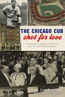 Front cover_The Chicago Cub Shot For Love