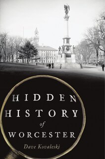 Couverture_Hidden History of Worcester