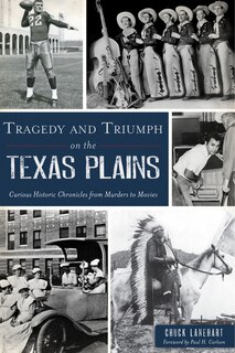 Couverture_Tragedy and Triumph on the Texas Plains