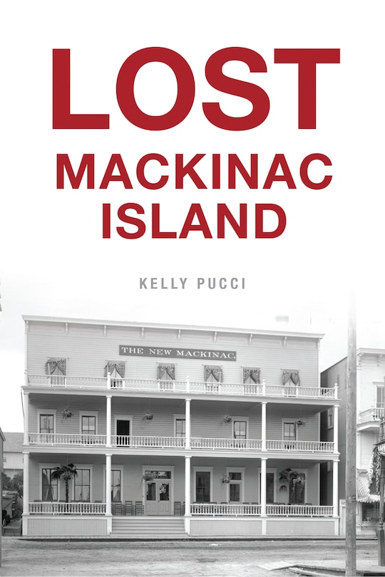 Front cover_Lost Mackinac Island