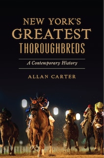 Couverture_New York’s Greatest Thoroughbreds