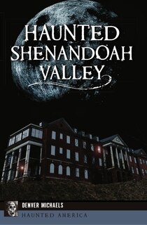 Couverture_Haunted Shenandoah Valley