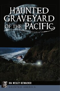 Front cover_Haunted Graveyard Of The Pacific