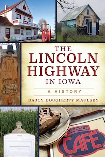 Couverture_The Lincoln Highway in Iowa