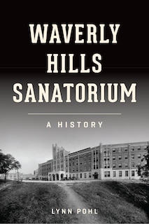 Front cover_Waverly Hills Sanatorium