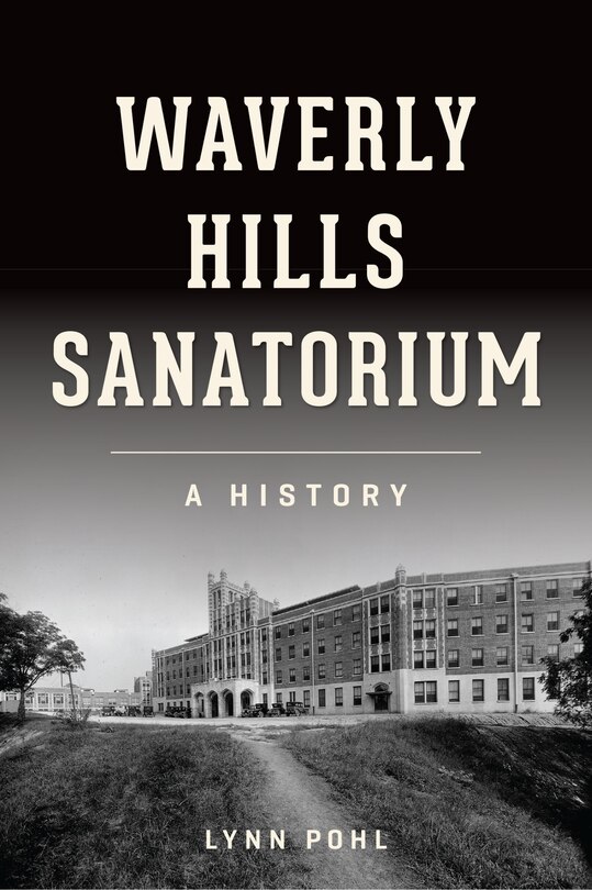 Front cover_Waverly Hills Sanatorium