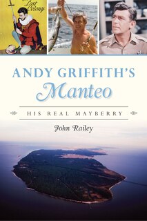 Front cover_Andy Griffith's Manteo
