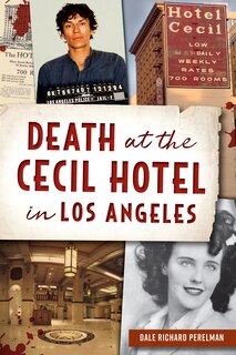 Front cover_Death at the Cecil Hotel in Los Angeles