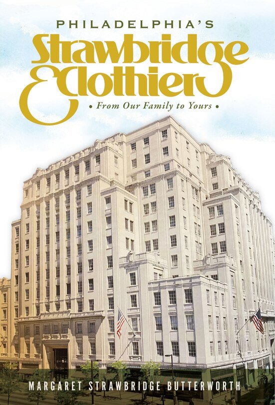 Front cover_Philadelphia's Strawbridge & Clothier