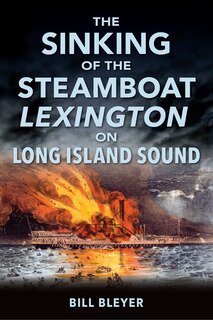 Couverture_The Sinking of the Steamboat Lexington on Long Island Sound