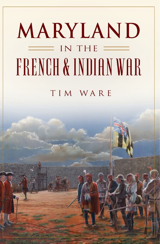 Couverture_Maryland in the French & Indian War