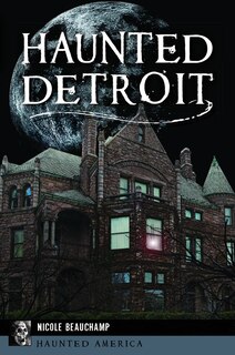 Couverture_Haunted Detroit