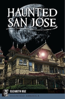 Front cover_Haunted San Jose