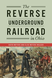 Couverture_The Reverse Underground Railroad in Ohio