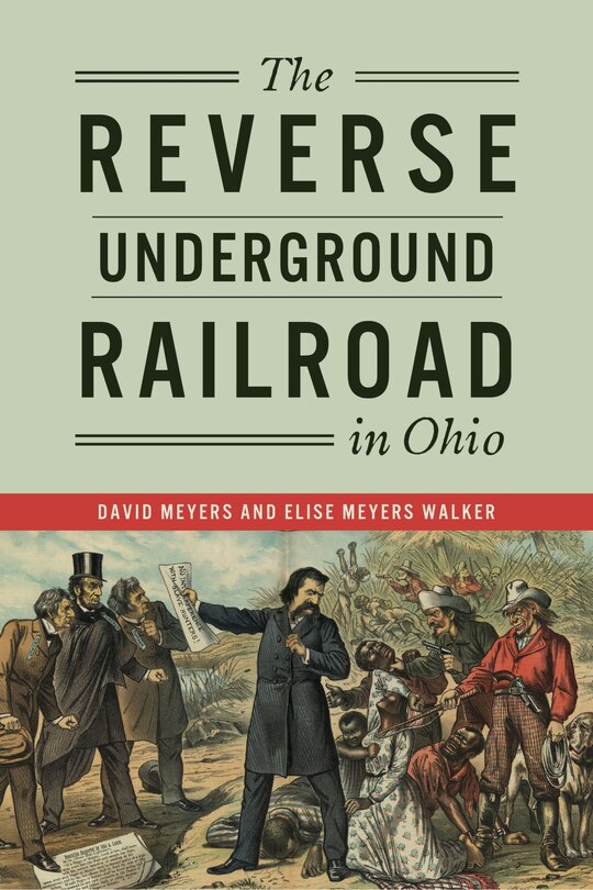 Couverture_The Reverse Underground Railroad in Ohio