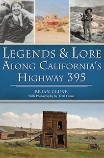 Couverture_Legends & Lore Along California's Highway 395