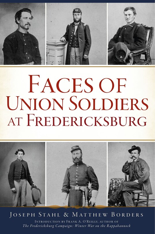 Couverture_Faces of Union Soldiers at Fredericksburg