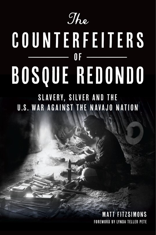 Front cover_The Counterfeiters of Bosque Redondo
