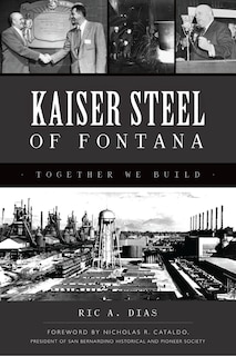Front cover_Kaiser Steel of Fontana