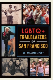 Front cover_LGBTQ+ Trailblazers of San Francisco