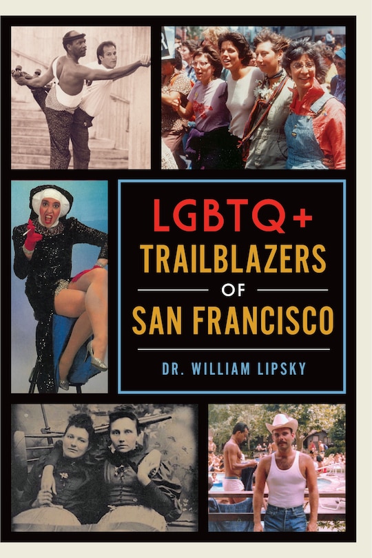 Front cover_LGBTQ+ Trailblazers of San Francisco