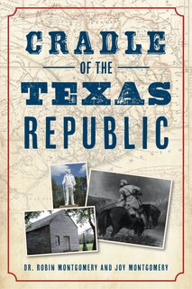 Front cover_Cradle of the Texas Republic