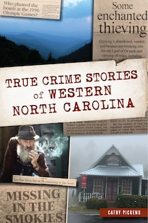 Couverture_True Crime Stories of Western North Carolina