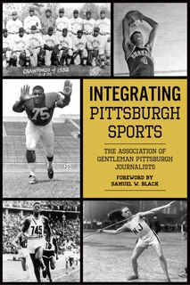 Couverture_Integrating Pittsburgh Sports