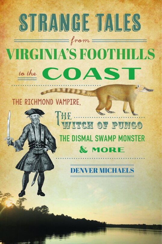 Couverture_Strange Tales from Virginia's Foothills to the Coast