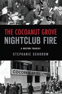 Couverture_Cocoanut Grove Nightclub Fire, The