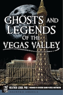 Front cover_Ghosts and Legends of the Vegas Valley