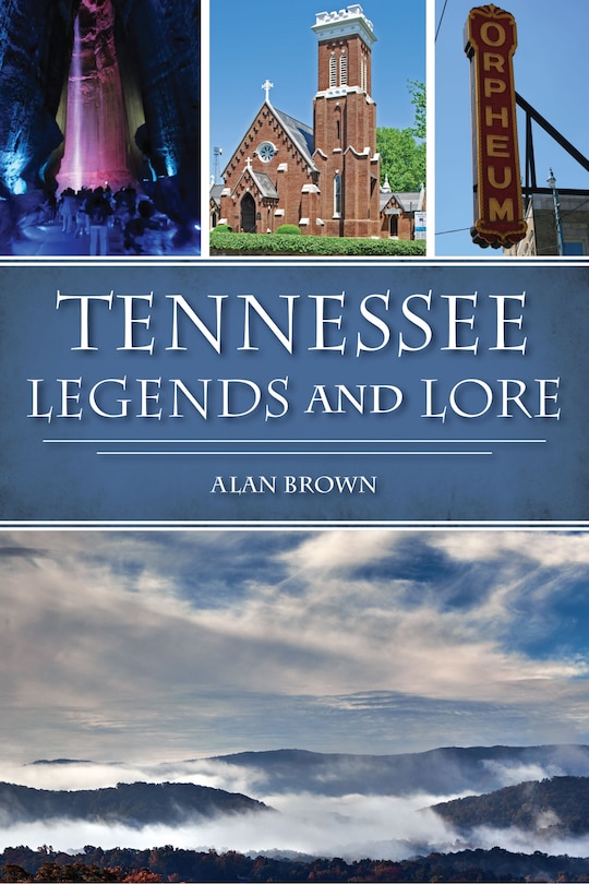 Couverture_Tennessee Legends and Lore