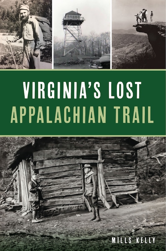 Front cover_Virginia's Lost Appalachian Trail
