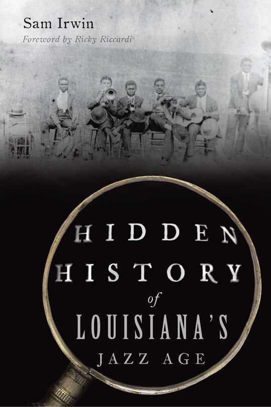 Couverture_Hidden History of Louisiana's Jazz Age