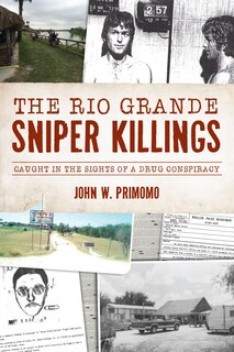Couverture_Rio Grande Sniper Killings, The