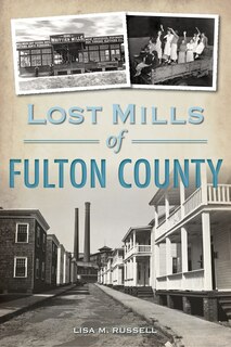 Couverture_Lost Mills of Fulton County