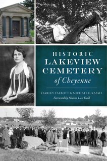 Front cover_Historic Lakeview Cemetery of Cheyenne