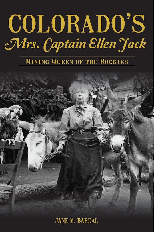Front cover_Colorado's Mrs. Captain Ellen Jack