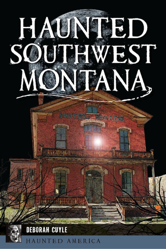 Front cover_Haunted Southwest Montana